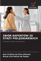 Zbiór Raportów Ze StaŻy PielĘgniarskich 6209094295 Book Cover