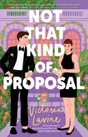 Not that Kind of Proposal: A Novel 1668083299 Book Cover