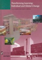 Transforming Learning: Individual and Global Change (Institute of Education) 0304339903 Book Cover