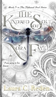 The Kindred Soul of Nora Faye: The Tethered Soul Series 1954587279 Book Cover