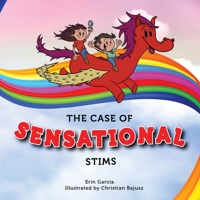 The Case of Sensational Stims 1733856471 Book Cover