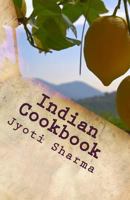 Indian Cookbook: Indian Veg Recipes 1537763288 Book Cover