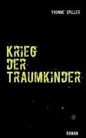 Krieg der Traumkinder 3732245217 Book Cover
