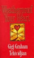 Weatherproof Your Heart 0800786734 Book Cover