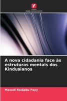 A nova cidadania face às estruturas mentais dos Kindusianos 6205964112 Book Cover