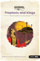 The Gospel Project for Kids: Younger Kids Leader Guide - Volume 5: Prophets and Kings: Volume 5 143006126X Book Cover