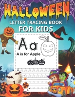 Halloween Letter Tracing Book for Kids: Practice Writing Activity Workbook for Kids to Practicing A - Z Alphabets with Halloween Theme B09CRW3GBV Book Cover