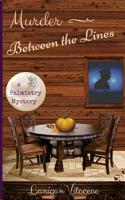 Murder Between the Lines 1979624631 Book Cover