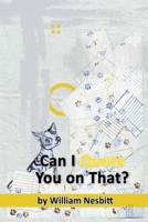 Can I Quote You on That? The Interview Process from Start to Finish B0CGL5V4LW Book Cover