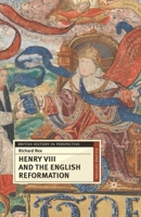 Henry VIII and the English Reformation 0333567498 Book Cover