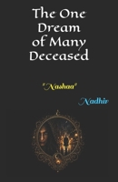 The One Dream of Many Deceased B0GNP63C6Q Book Cover
