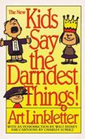 The New Kids Say the Darndest Things! 0915463725 Book Cover