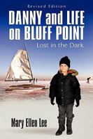 Danny and Life on Bluff Point 0595533086 Book Cover