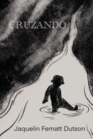 Cruzando 1610120442 Book Cover