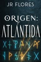 Origen: Atlántida B0FPCZY4QN Book Cover