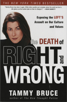 The Death of Right and Wrong: Exposing the Left's Assault on Our Culture and Values 1400052947 Book Cover