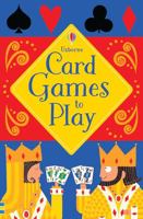 Card Games to Play 1474903576 Book Cover