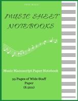 Music Sheet Notebooks : Music Manuscript Paper Notebook : 99 Pages of Wide Staff Paper (8.5x11): Notebook for Musicians : perfect for learning (Green Cover) (music  notebooks) 1699665079 Book Cover