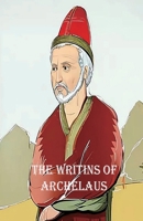 The Acts of the Disposition with the Heresiarch Manes 1643734113 Book Cover