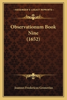 Observationum Book Nine (1652) 1166623025 Book Cover