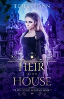Heir to the House B09RP2NCV2 Book Cover