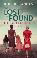 The Lost and Found of Green Tree (The Green Tree Series) B0BCSF9XXC Book Cover