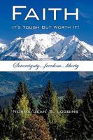 Faith: It's Tough But Worth It! 1438991185 Book Cover