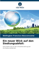 Ein neuer Blick auf den Siedlungsabfall 6205960370 Book Cover