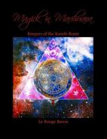 Magick in Marihuana: Keepers of the Kaneh-Bosm 1545372039 Book Cover