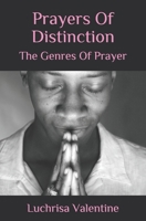 Prayers Of Distinction: The Genres Of Prayer B08CP9DLN8 Book Cover