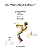 BRASS MANIA PARDAL VOL,1 D TRUMPET: NEW DELHI B09DJ8SQF2 Book Cover