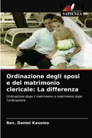 Ordinazione degli sposi e del matrimonio clericale: La differenza 6202873736 Book Cover