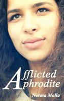 Afflicted Aphrodite 1477233695 Book Cover