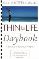 Thin for Life Daybook: A Journal of Personal Progress 1576300390 Book Cover