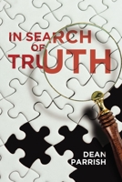 In Search of Truth 1400332389 Book Cover