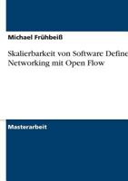 Skalierbarkeit Von Software Defined Networking Mit Open Flow 366815855X Book Cover