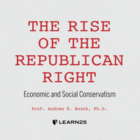 The Rise of the Republican Right: Economic and Social Conservatism 1666610259 Book Cover