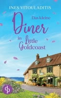 Das kleine Diner in Little Goldcoast Ein Kleinstadt Liebesroman zum Wohlfühlen: Kann das Schicksal dich zur wahren Liebe führen? (German Edition) 398998960X Book Cover