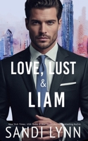Love, Lust & Liam B0C2SDCRZ1 Book Cover