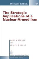 The Strategic Implications Of A Nuclear-Armed Iran 1410217760 Book Cover