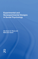 Experimental and Nonexperimental Designs in Social Psychology (Brown & Benchmark's Social Psychology Series) 0367011883 Book Cover