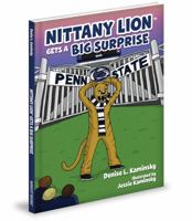 Nittany Lion Gets a Big Surprise 1620861674 Book Cover