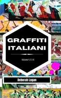 Graffiti italiani volume 1-2-3-4: 4 libri in 1 B0BHVT8T3C Book Cover