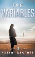 The Variables (Virulent: Book Three) 1496014510 Book Cover