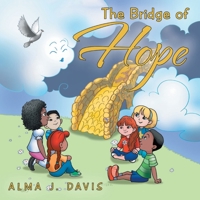 The Bridge of Hope 0578981556 Book Cover