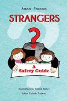 Strangers: A safety guide 1719488290 Book Cover