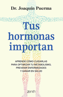 Tus Hormonas Importan / Your Hormones Matter 6076390166 Book Cover