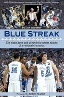 Blue Streak: The Highs, Lows and Behind the Scenes Hijinks of a National Champion 145021679X Book Cover