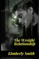 The Wreight Relationship: Love at First Sight Book 2 1987526317 Book Cover