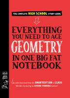 Everything You Need to Ace Geometry in One Big Fat Notebook 1523504374 Book Cover